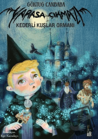 Yarasa Çıkmazı -3 Kederli Kuşlar Ormanı - Göktuğ Canbaba - XLIBRIS - F