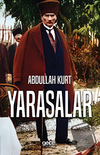 Yarasalar - Abdullah Kurt - Gece Kitaplığı - Fiyatı - Yorumları - Satı