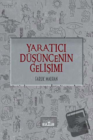 Yaratıcı Düşüncenin Gelişimi - Faruk Malhan - Nobel Kültür - Fiyatı - 