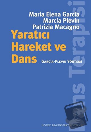 Yaratıcı Hareket ve Dans - Marcia Plevin - İstanbul Bilgi Üniversitesi