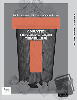 Yaratıcı Reklamcılığın Temelleri - Caroline Barfoot - Literatür Yayınc