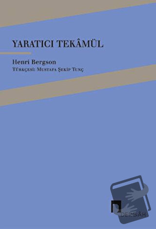 Yaratıcı Tekamül - Henri Bergson - Dergah Yayınları - Fiyatı - Yorumla