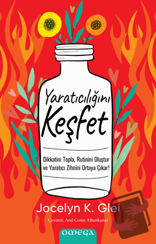 Yaratıcılığını Keşfet - Jocelyn K. Glei - Omega - Fiyatı - Yorumları -