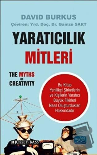 Yaratıcılık Mitleri / The Myths of Creativity - David Burkus - Nobel A