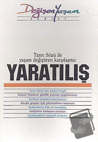 Yaratılış Tanrı Sözü İle Yaşam Değiştiren Karşılaşma - Derleme - Haber