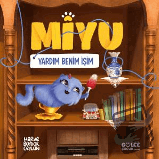 Yardım Benim İşim - Miyu - Merve Ceylan - Gülce Çocuk - Fiyatı - Yorum