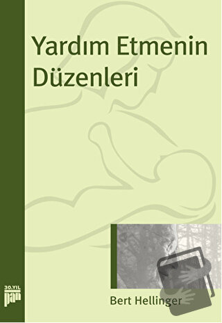 Yardım Etmenin Düzenleri - Bert Hellinger - Pan Yayıncılık - Fiyatı - 