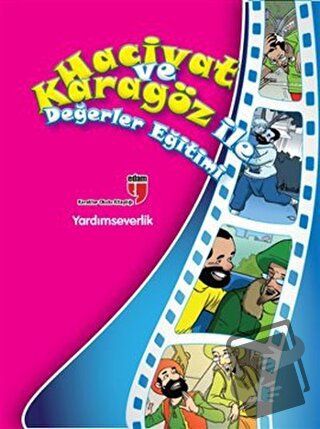 Yardımseverlik - Hacivat ve Karagöz ile Değerler Eğitimi - Elif Akarda