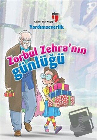 Yardımseverlik Zorbul Zehra'nın Günlüğü - Ahmet Mercan - EDAM - Fiyatı