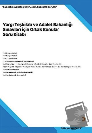 Yargı Teşkilatı ve Adalet Bakanlığı Sınavları için Ortak Konular Soru 