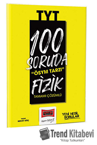 Yargı Yayınları 2023 100 Soruda ÖSYM Tarzı TYT Fizik Tamamı Çözümlü So