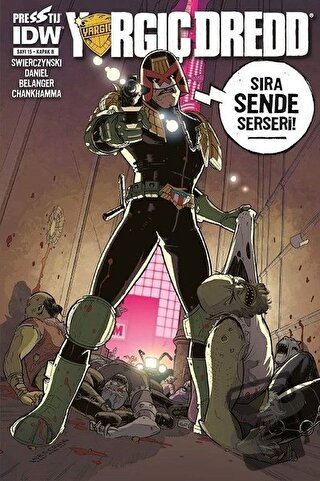 Yargıç Dredd Sayı 15 (Kapak B) - Duane Swierczynski - Presstij Kitap -