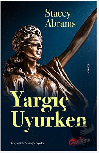 Yargıç Uyurken - Stacey Abrams - The Kitap - Fiyatı - Yorumları - Satı