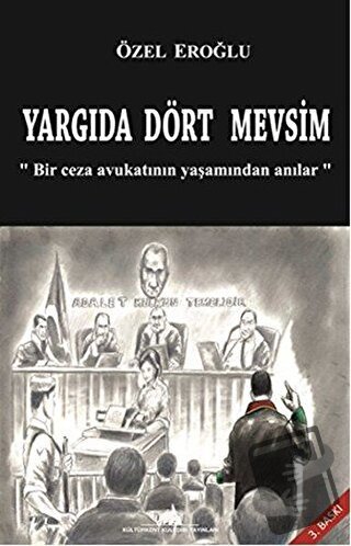 Yargıda Dört Mevsim - Özel Eroğlu - Kültürkent Kuledibi Yayınları - Fi