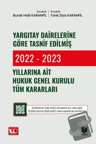 Yargıtay Dairelerine Göre Tasnif Edilmiş 2022 - 2023 Yıllarına Ait Huk