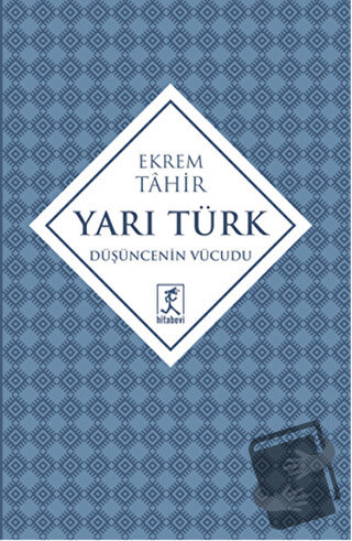 Yarı Türk - Ekrem Tahir - Hitabevi Yayınları - Fiyatı - Yorumları - Sa