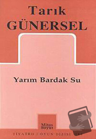 Yarım Bardak Su - Tarık Günersel - Mitos Boyut Yayınları - Fiyatı - Yo