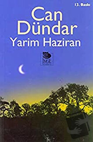 Yarim Haziran - Can Dündar - İmge Kitabevi Yayınları - Fiyatı - Yoruml