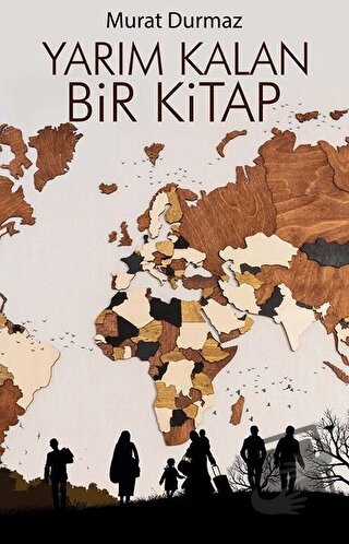 Yarım Kalan Bir Kitap - Murat Durmaz - Lebis Kitap - Fiyatı - Yorumlar