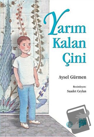 Yarım Kalan Çini - Aysel Gürmen - Pan Yayıncılık - Fiyatı - Yorumları 