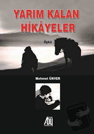 Yarım Kalan Hikayeler - Mehmet Ünver - Baygenç Yayıncılık - Fiyatı - Y