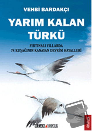 Yarım Kalan Türkü - Vehbi Bardakçı - Ozan Yayıncılık - Fiyatı - Yoruml