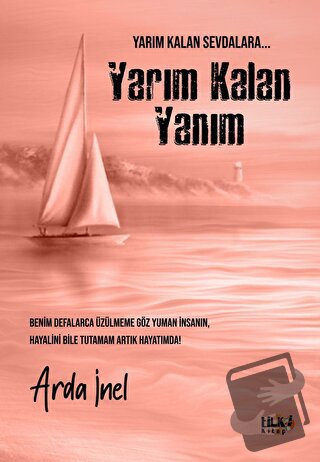 Yarım Kalan Yanım - Arda İnel - Tilki Kitap - Fiyatı - Yorumları - Sat