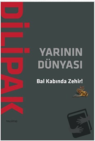 Yarının Dünyası - Abdurrahman Dilipak - Hayykitap - Fiyatı - Yorumları