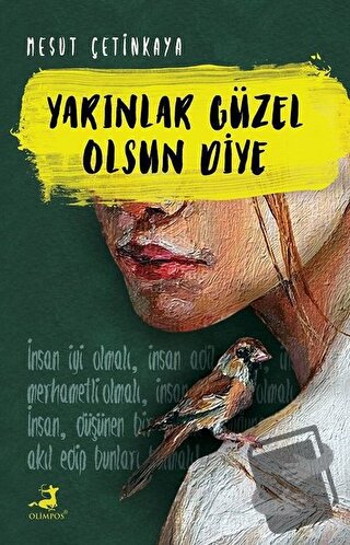 Yarınlar Güzel Olsun Diye - Mesut Çetinkaya - Olimpos Yayınları - Fiya