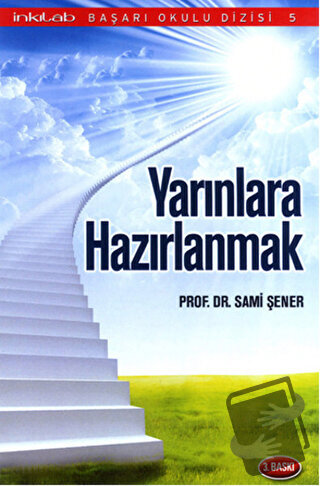 Yarınlara Hazırlanmak - Sami Şener - İnkılab Yayınları - Fiyatı - Yoru