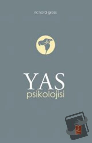 Yas Psikolojisi - Richard Gross - Nobel Yaşam - Fiyatı - Yorumları - S