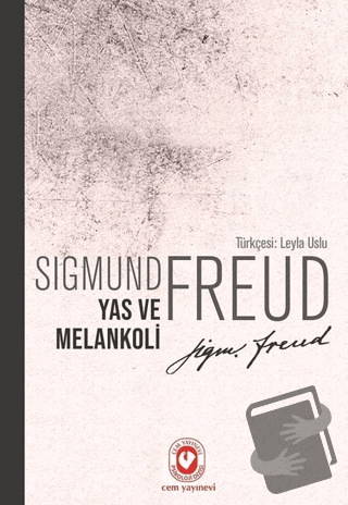 Yas ve Melankoli - Sigmund Freud - Cem Yayınevi - Fiyatı - Yorumları -