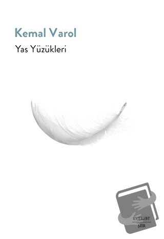 Yas Yüzükleri - Kemal Varol - Everest Yayınları - Fiyatı - Yorumları -