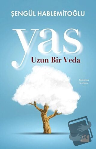 Yas - Şengül Hablemitoğlu - Doğan Kitap - Fiyatı - Yorumları - Satın A