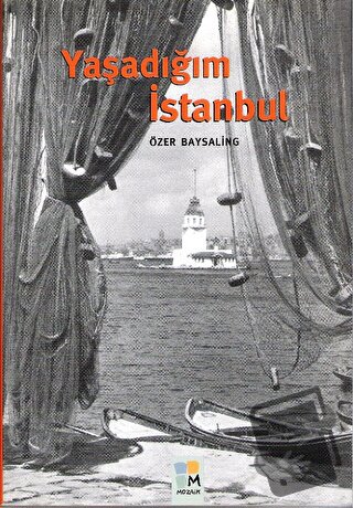 Yaşadığım İstanbul - Özer Baysaling - Arkeoloji ve Sanat Yayınları - F