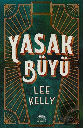 Yasak Büyü (Ciltli) - Lee Kelly - Yabancı Yayınları - Fiyatı - Yorumla