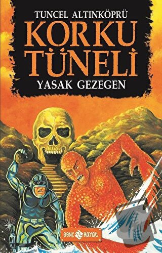 Yasak Gezegen - Korku Tüneli 5 (Ciltli) - Tuncel Altınköprü - Genç Hay