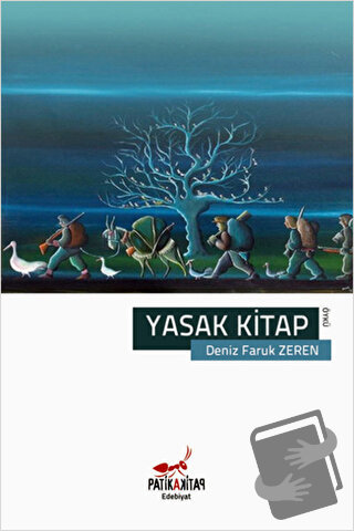 Yasak Kitap - Deniz Faruk Zeren - Patika Kitap - Fiyatı - Yorumları - 