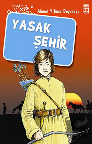 Yasak Şehir - Ahmet Yılmaz Boyunağa - Genç Timaş - Fiyatı - Yorumları 