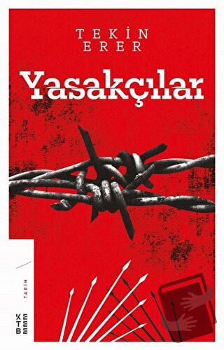 Yasakçılar - Tekin Erer - Ketebe Yayınları - Fiyatı - Yorumları - Satı