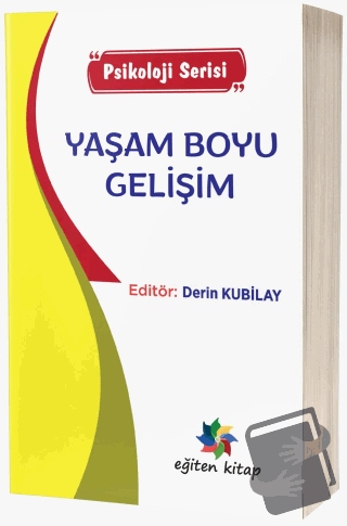 Yaşam Boyu Gelişim - Psikoloji Serisi - Kolektif - Eğiten Kitap - Fiya