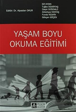 Yaşam Boyu Okuma Eğitimi - Elif Aydın - Pegem Akademi Yayıncılık - Fiy