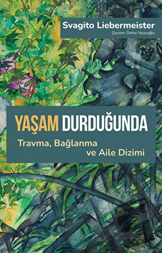 Yaşam Durduğunda - Svagito Liebermeister - Sola Unitas - Fiyatı - Yoru