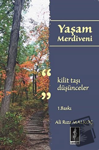 Yaşam Merdiveni - Ali Rıza Malkoç - Bendis Yayıncılık - Fiyatı - Yorum