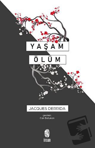 Yaşam Ölüm - Jacques Derrida - İnsan Yayınları - Fiyatı - Yorumları - 