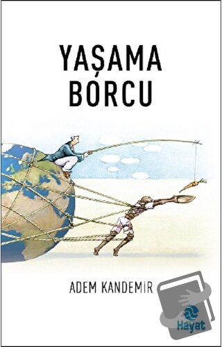 Yaşama Borcu - Adem Kandemir - Hayat Yayınları - Fiyatı - Yorumları - 