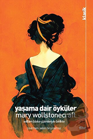 Yaşama Dair Öyküler - Mary Wollstonecraft - Fihrist Kitap - Fiyatı - Y