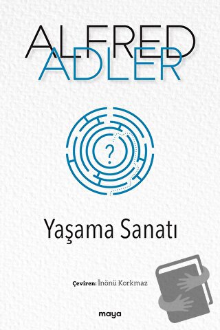 Yaşama Sanatı - Alfred Adler - Maya Kitap - Fiyatı - Yorumları - Satın