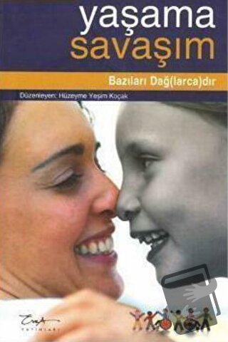 Yaşama Savaşım - Bazıları Dağ(larca)dır - Hande Dağ - Esra Yayınları -