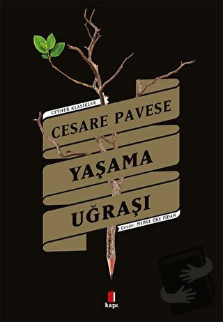 Yaşama Uğraşı - Cesare Pavese - Kapı Yayınları - Fiyatı - Yorumları - 